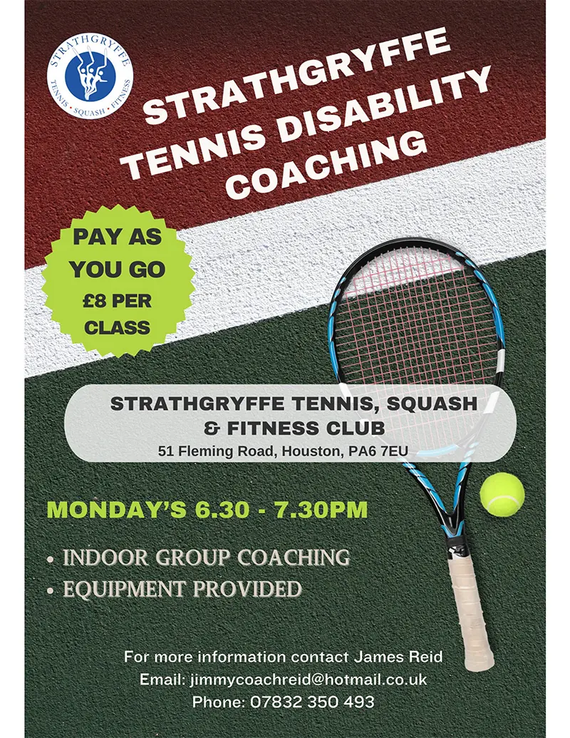 Tennis Disability Coaching at Strathgryffe poster: Mondays 6.30–7.30pm, pay as you go